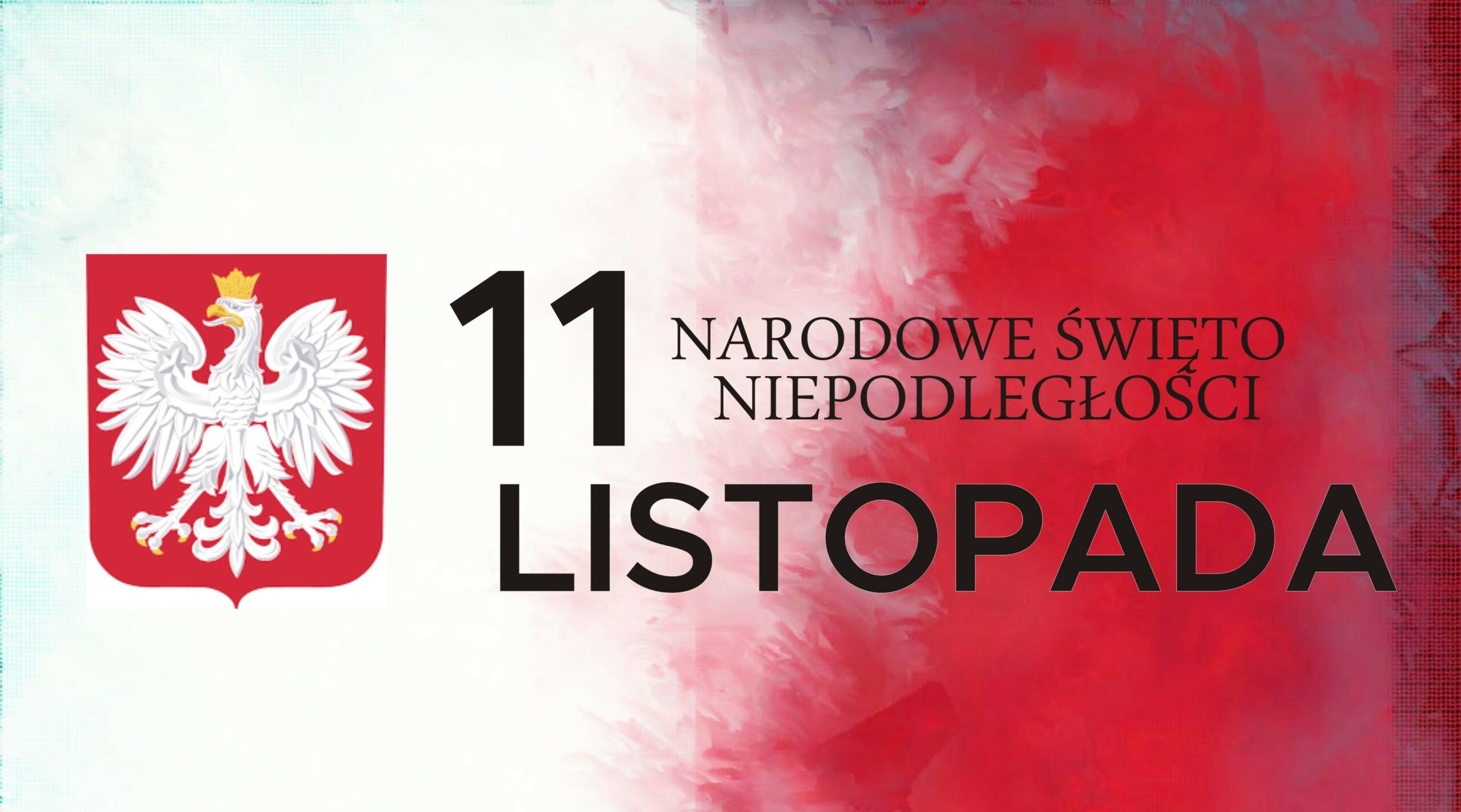 11 listopada. Narodowe Święto Niepodległości